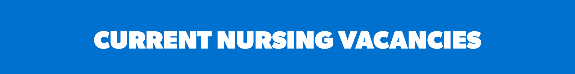 Banner graphic current nursing vacancies