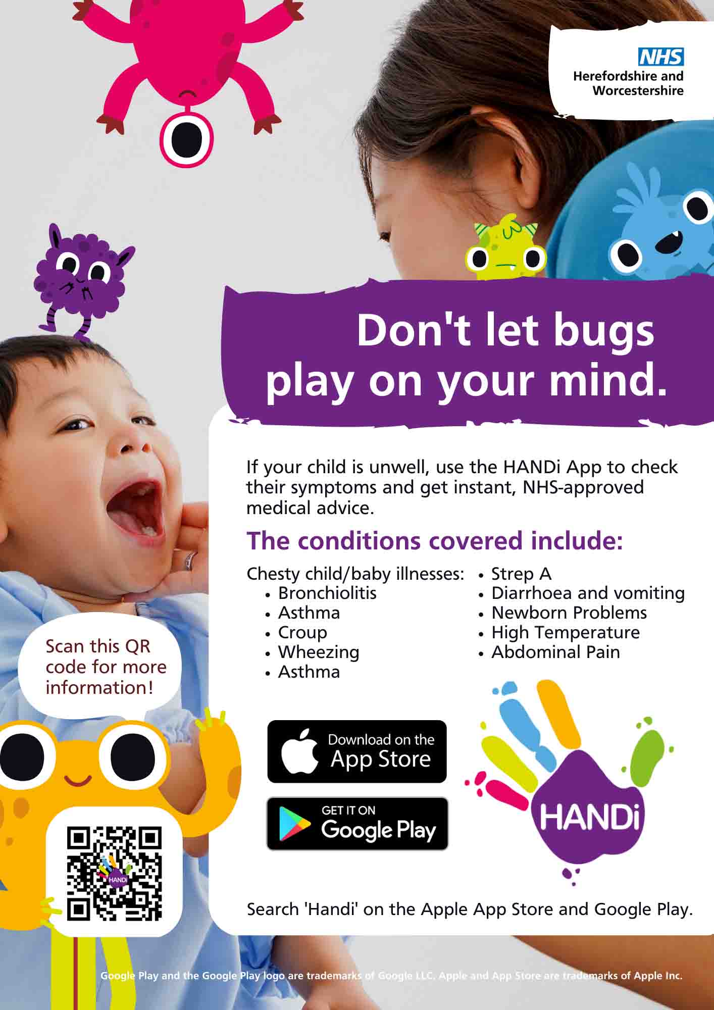 HANDi Campaign Poster If your child is unwell, use the HANDI App to check their symptoms and get instant, NHS-approved medical care. 